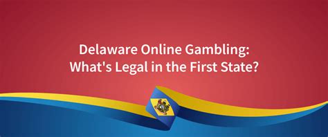 delaware online gambling law.